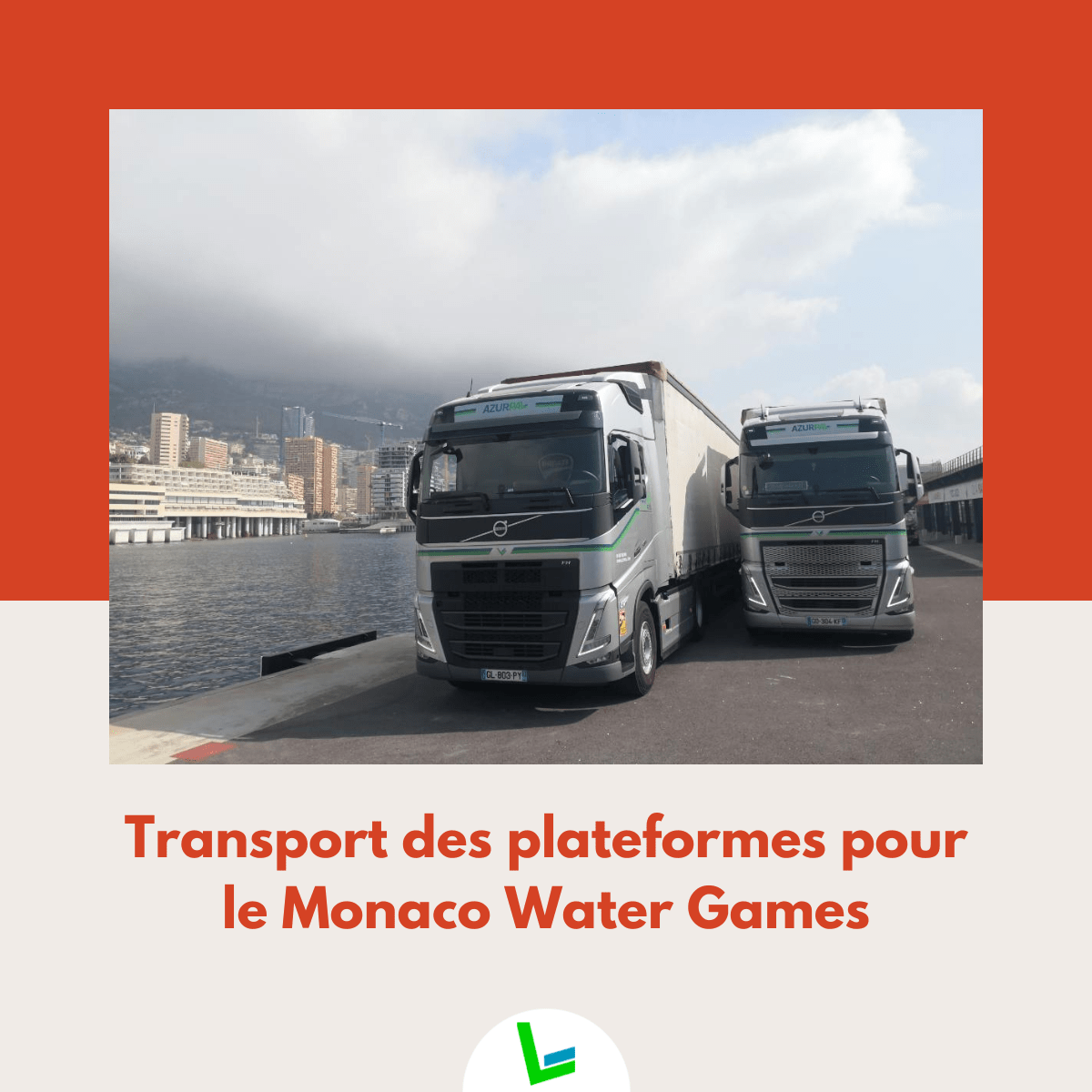 Transport des plateformes pour le Monaco Water Games